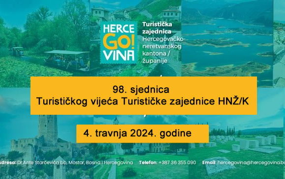 Održana 98. sjednica Turističkog vijeća Turističke zajednice HNŽ/K